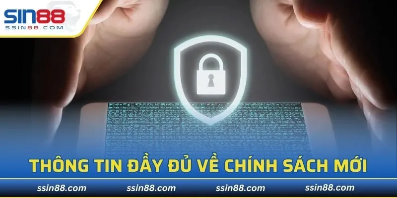 Thông tin chuẩn xác về chính sách mới