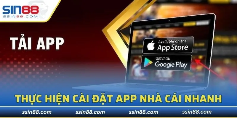Thực hiện cài đặt app nhà cái nhanh, an toàn